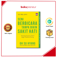 Gambar Seni Berbicara Tanpa Bikin Sakit Hati - Oh Su Hyang dari Bukupreneur Kota Bogor 2 Tokopedia