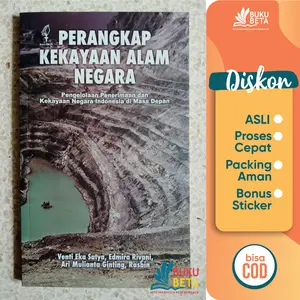 Perangkap Kekayaan Alam Negara - Venti Eka Satya