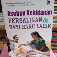 Gambar BUKU ASUHAN KEBIDANAN PERSALINAN DAN BAYI BARU LAHIR dari ABC The Reading Books Kota Medan 1 Tokopedia