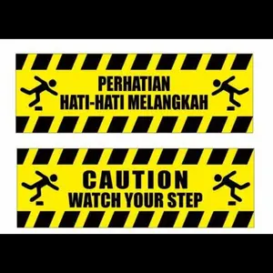 STIKER PERHATIAN HATI-HATI MELANGKAH / CAUTION WATCH YOUR STEP
