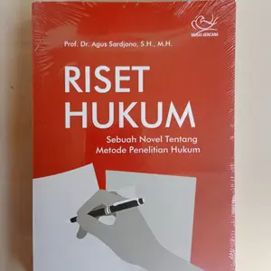 Buku Riset Hukum,Sebuah Novel by Agus Sardjono