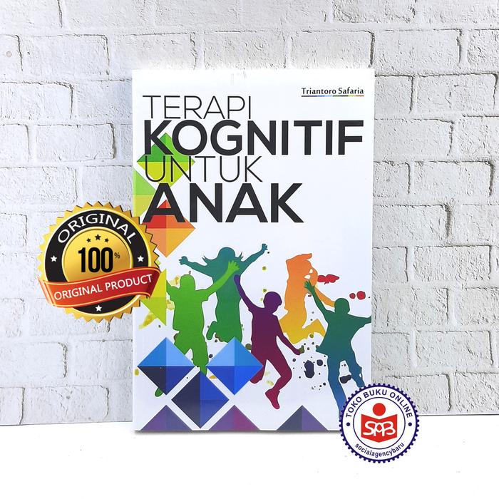 Gambar Terapi Kognitif Untuk Anak - Triantoro Safaria dari Social Agency Baru Kota Yogyakarta Tokopedia