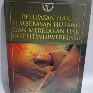 Buku Pelepasan Hak, Pembebasan Hutang by J. Satrio