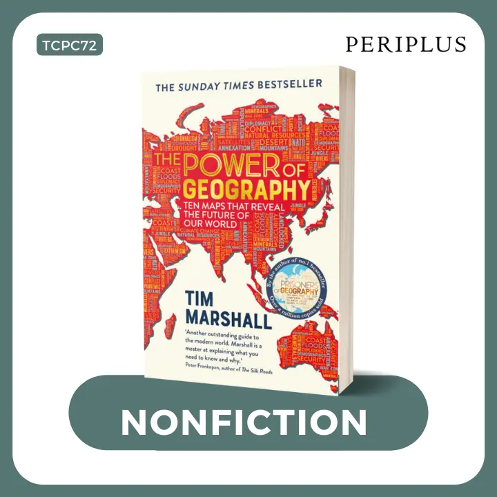 The Power of Geography : Ten Maps That Reveal - 9781783966028