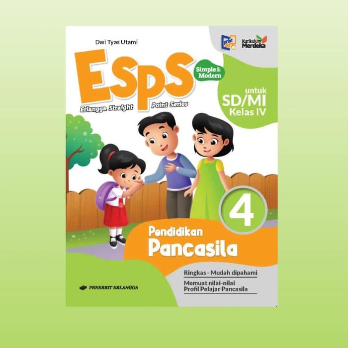 Jual Buku SD ESPS Pendidikan Pancasila Kelas 4 SD / MI Kurikulum ...