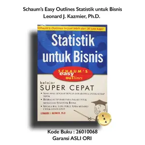 Buku Schaums Outlines : Statistik Untuk Bisnis Leonard J Kazmier