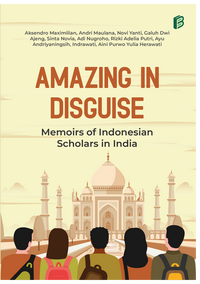 Gambar Amazing in Disguise Memoirs of Indonesian Scholars in India dari bintangsemestabook Kab. Sleman 5 Tokopedia