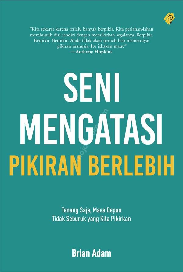 Gambar Seni Mengatasi Pikiran Berlebihan dari MojokStore_NEW Kab. Sleman Tokopedia