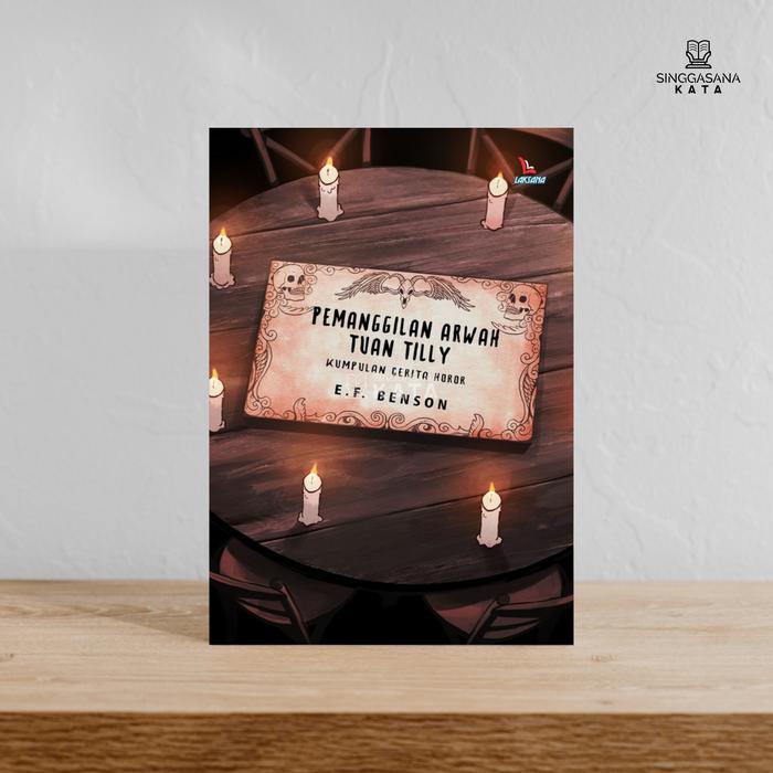 Gambar Pemanggilan Arwah Tuan Tilly; Kumpulan Cerita Horor-E.F. Benson - Diva dari Singgasana Kata Kab. Bantul Tokopedia
