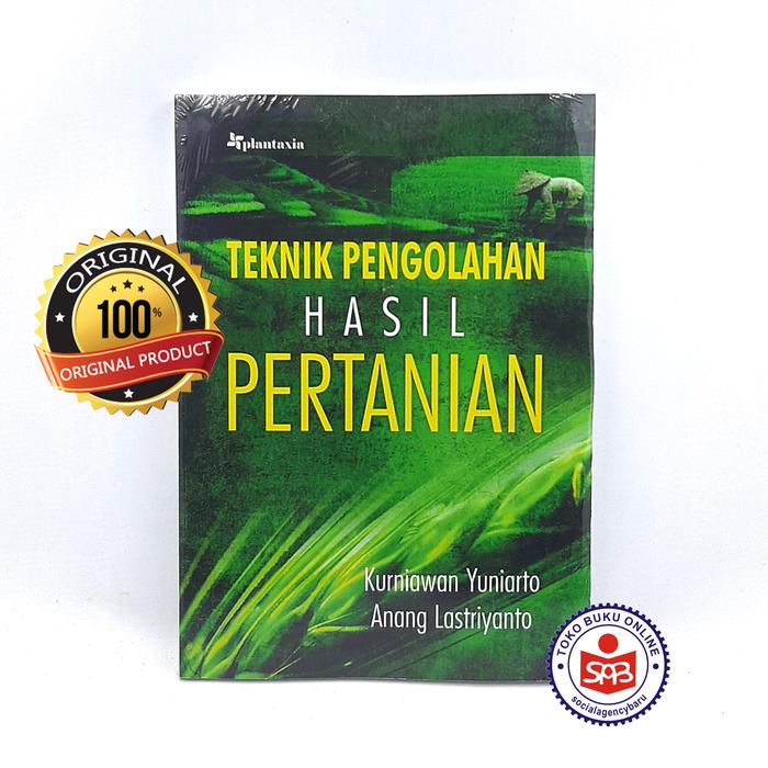 Gambar Teknik Pengolahan Hasil Pertanian - Kurniawan Yuniarto dari Social Agency Baru Kota Yogyakarta Tokopedia