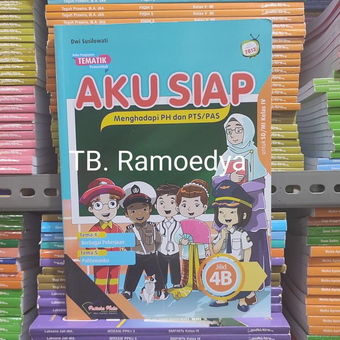Jual Buku Aku Siap Jilid 4B Untuk SD/MI kelas IV Pustaka Mulia ...