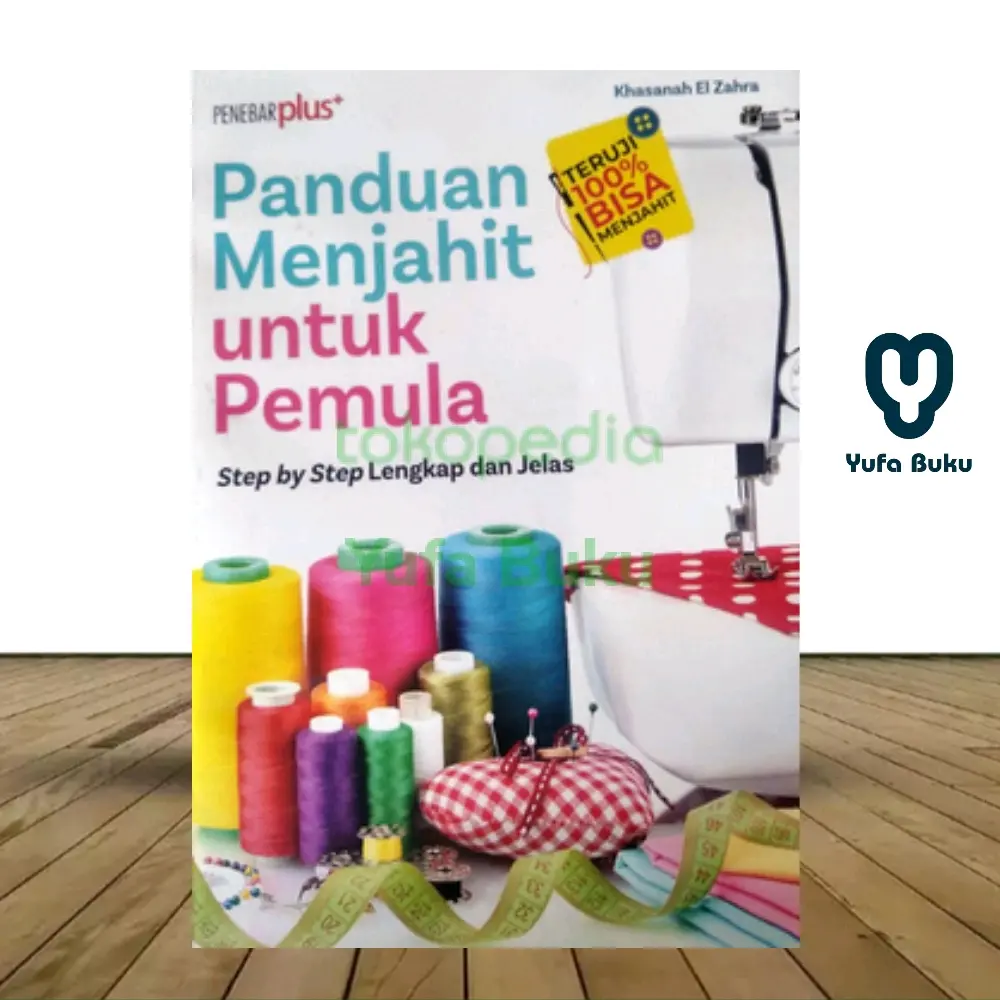 Panduan Menjahit Untuk Pemula YUFABUKU