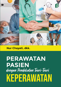 Gambar Perawatan Pasien dengan Pendekatan Teori-Teori Keperawatan dari bintangsemestabook Kab. Sleman 5 Tokopedia