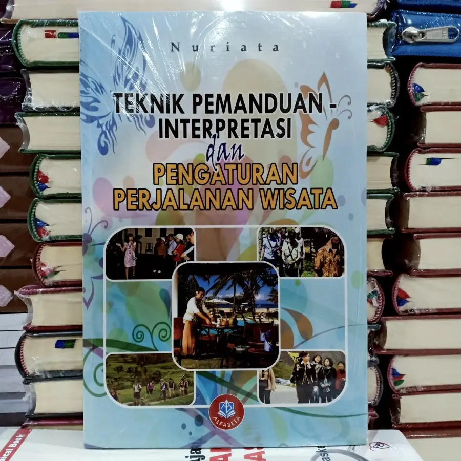Teknik Pemanduan-Interpretasi dan Pengaturan Perjalanan Wisata - Nuria