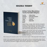 Gambar Buku Izinkan Tuhan Menuliskan Cerita Terindah Hidupmu - Atika Cahya dari Republikfiksi Kota Administrasi Jakarta Selatan 2 Tokopedia