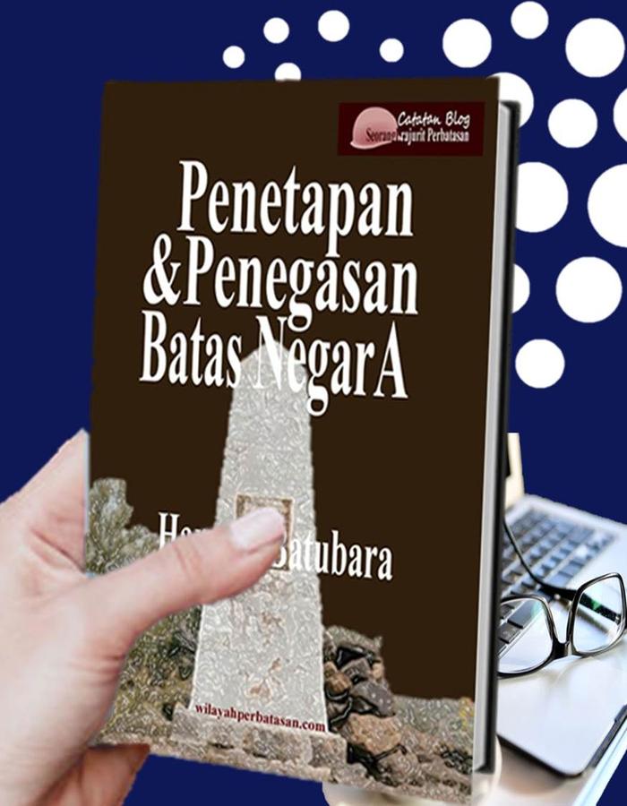 Gambar Penetapan & Penegasan Batas Negara dari Bukuperbatasan Kota Bandung Tokopedia