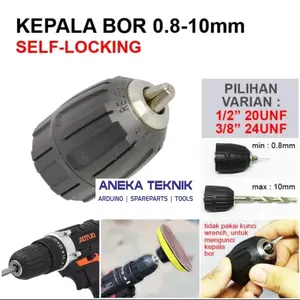 Kepala Bor Self Lock / Drill Chuck Self Lock 0,8 - 10 mm