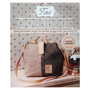 Buku Tas Gaya Vintage dengan Pola Devi Indah Bestari Tiara Aksa