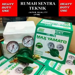 REGULATOR OKSIGEN YAMATO MAX YR 76 - OXYGEN GAS WELDING YAMOTO OXY