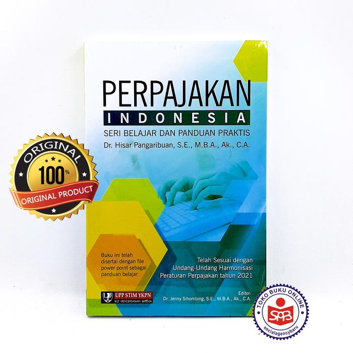Gambar Perpajakan Indonesia Seri Belajar dan Panduan - Hisar Pangaribuan dari Social Agency Baru Kab. Sleman Tokopedia