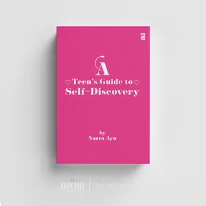 Buku A Teen's Guide to Self-Discovery - Naura Ayu (Original)