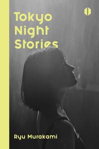 Gambar Tokyo Night Stories - Ryu Murakami dari KETEMUBUKUONLINE Kab. Sleman 1 Tokopedia
