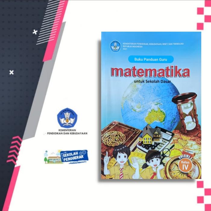Jual Buku Panduan Guru: Matematika SD Kelas 4 Vol 1 Kur. Merdeka - Kab ...