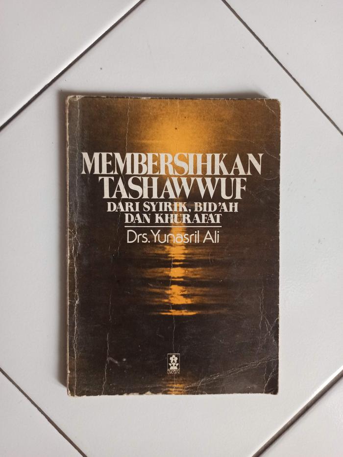 Gambar Buku Membersihkan Tashawwuf dari Toko Buku Bekas Aksiku Kota Administrasi Jakarta Timur Tokopedia