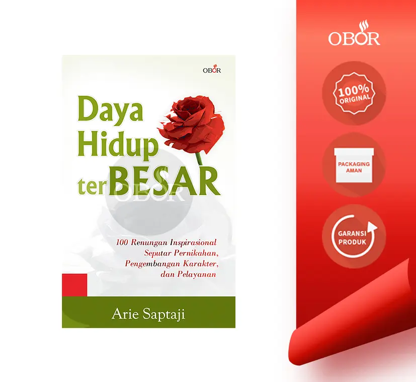 Daya Hidup Terbesar - 100 Renungan Inspirasional Seputar Pernikahan, Pengembangan Karakter, dan Pelayanan.