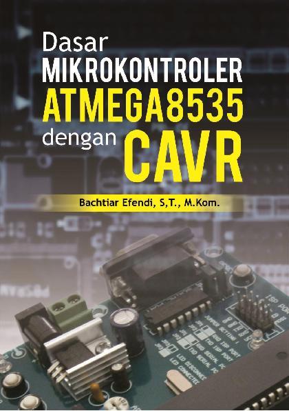 Jual Buku Dasar Mikrokontroler Atmega8535 dengan CAVR - Kab. Sleman ...