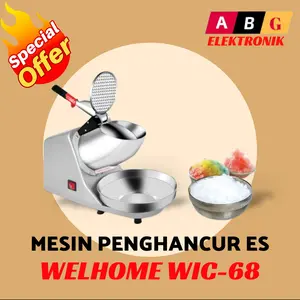 WELHOME ICE CRUSHER WIC-68 / ICE CRUSHER WELHOME WIC-68 2 MATA PISAU