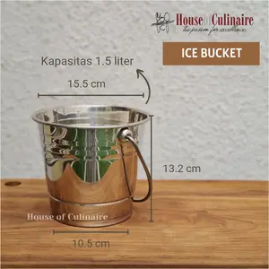 Ice Bucket 1,5 Liter Tempat Wadah Es Batu Ember Stainless Steel