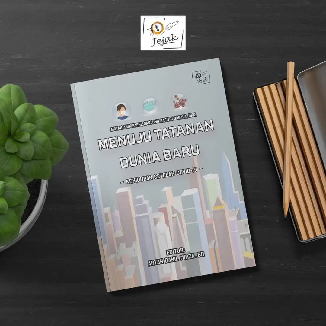 Buku Menuju Tatanan Dunia Baru: Kehidupan Setelah Covid-19
