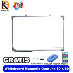 Papan Tulis Whiteboard Magnetic Gantung 60x80 Spidol Hitam Mgnet Hapus