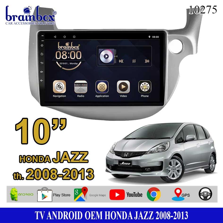 Brainbox TV Mobil OEM Honda Jazz 2008-2013 Android Headunit Tape Mobil - 2GB + 32GB