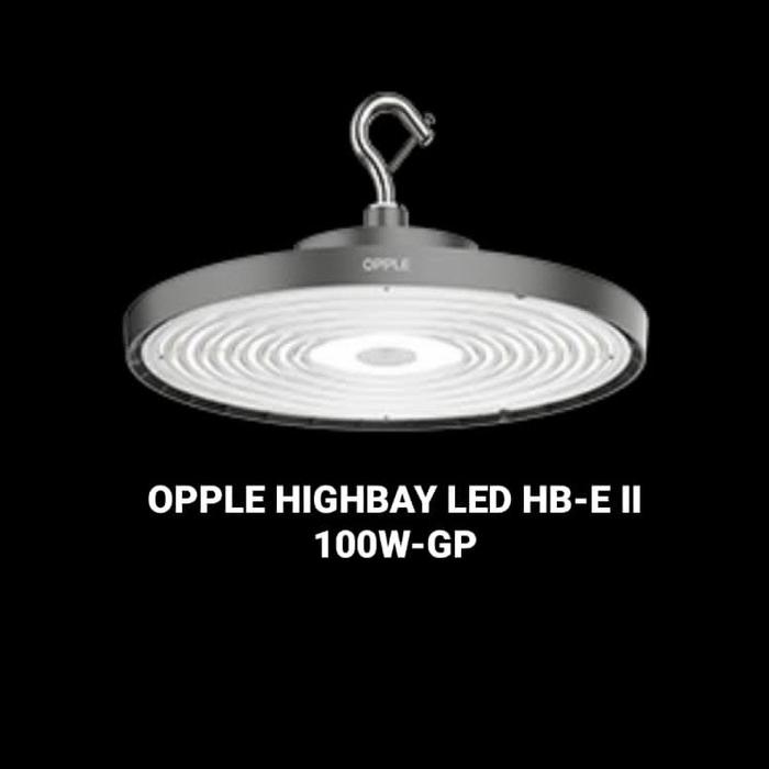 Gambar OPPLE HIGHBAY LED HB-E II 100W-GP dari BestBright Store Kota Administrasi Jakarta Pusat Tokopedia