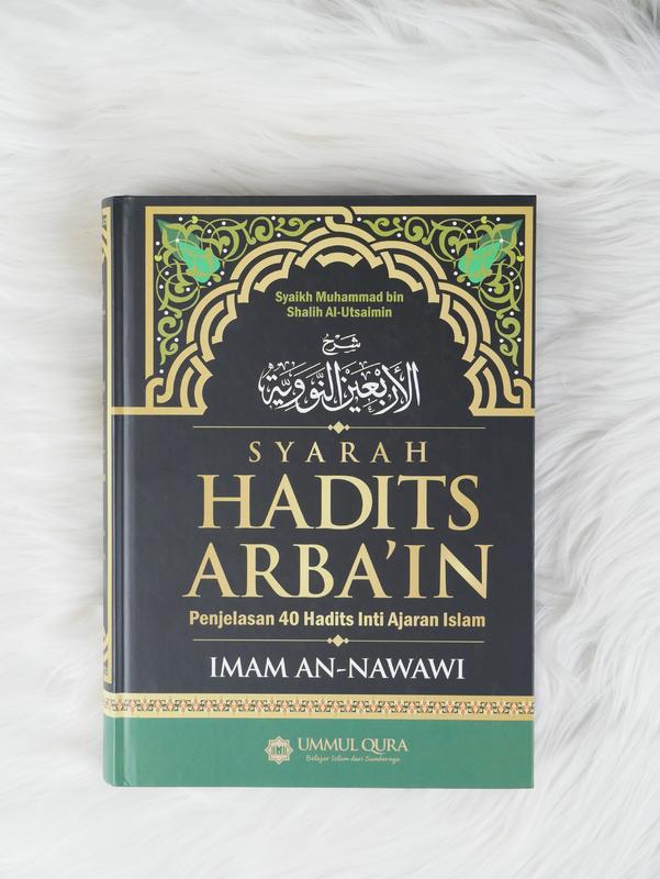 Kitab Syarah Hadist Arbain Imam AN-Nawawi - Ummul Qura - Ummul Qura 1