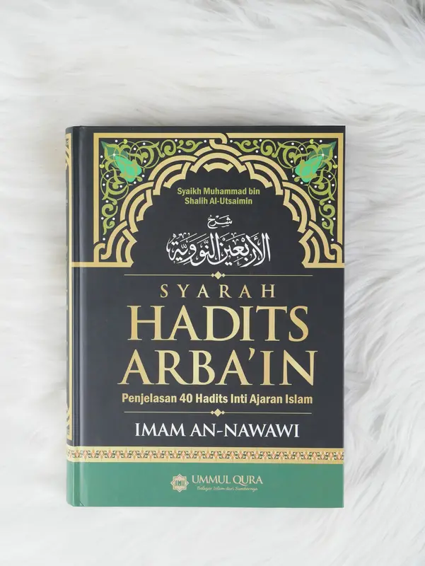 Kitab Syarah Hadist Arbain Imam AN-Nawawi - Ummul Qura - Ummul Qura 1