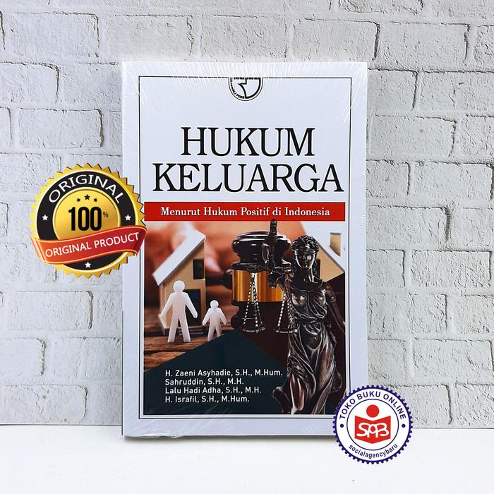 Gambar Hukum Keluarga Menurut Hukum Positif di Indonesia - Zaeni Asyhadie dari Social Agency Baru Kab. Sleman Tokopedia