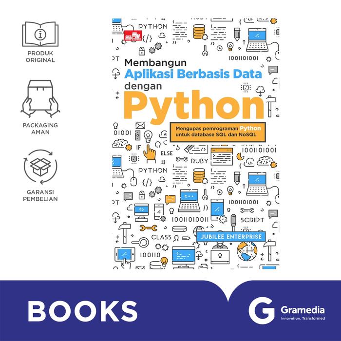 Gambar Membangun Aplikasi Berbasis Data dengan Python dari Gramedia Kota Administrasi Jakarta Utara Tokopedia