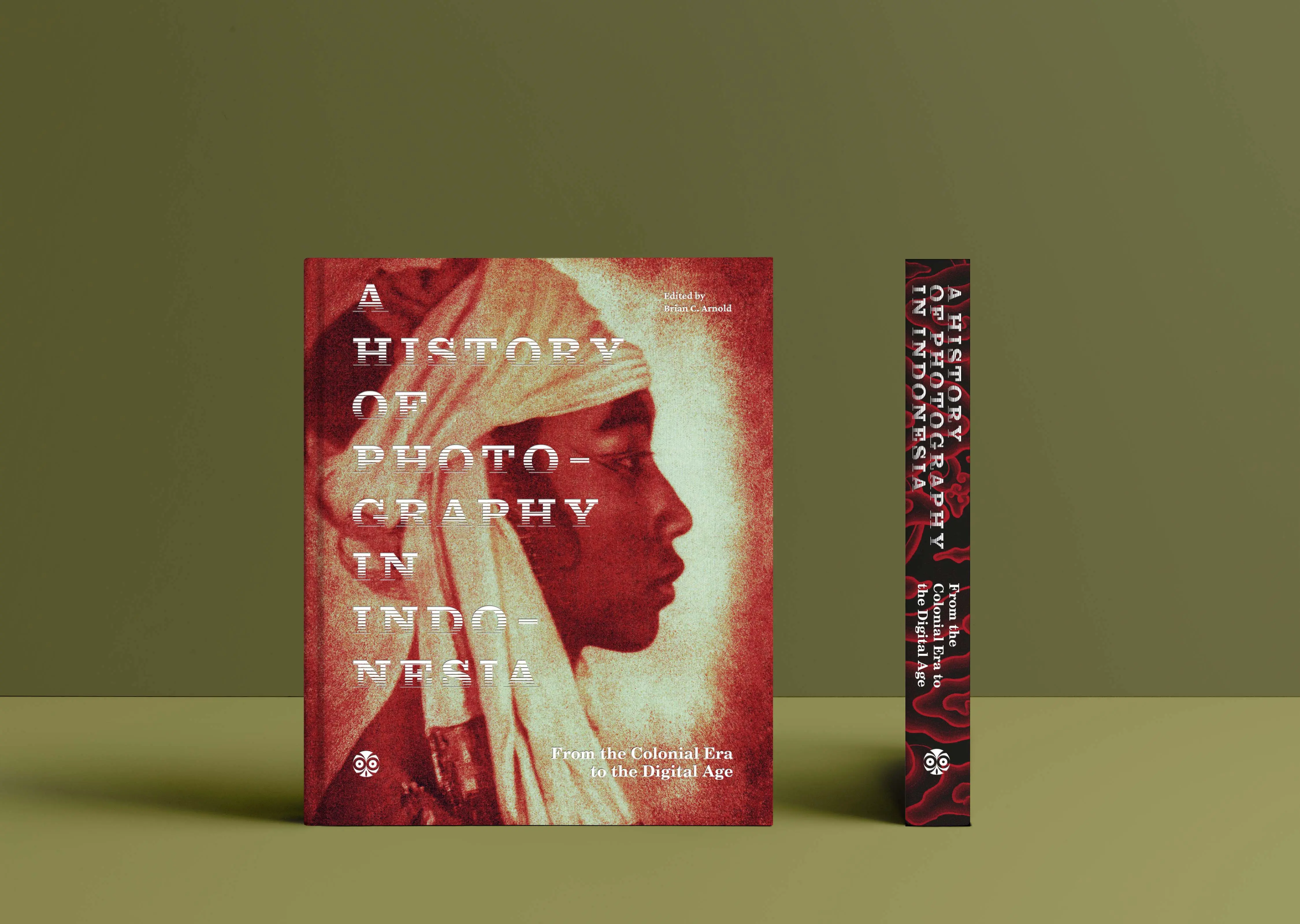 A HISTORY OF PHOTOGRAPHY IN INDONESIA by Brian C. Arnold