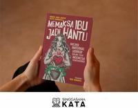 Gambar Buku Memaksa Ibu jadi Hantu - Annissa Winda L & Justito A - Cantrik dari Singgasana Kata Kab. Bantul 1 Tokopedia