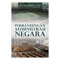 Gambar Perbandingan Administrasi Negara, Penulis Dr. Jamal Qadar, M.Si dari tokowawasanilmubms Kota Yogyakarta 1 Tokopedia