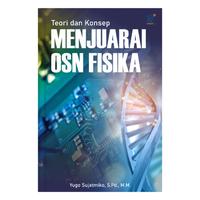 Gambar Teori Dan Konsep Menjuarai OSN Fisika, Penulis : Yugo Sujatmiko dari tokowawasanilmubms Kota Yogyakarta 1 Tokopedia