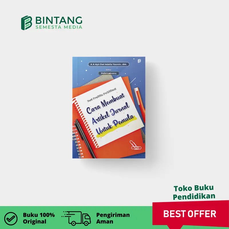Seri Praktis Publikasi Cara Membuat Artikel Jurnal Untuk Pemula