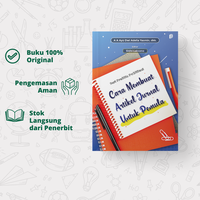 Gambar Seri Praktis Publikasi Cara Membuat Artikel Jurnal Untuk Pemula dari bintangsemestabook Kab. Sleman 3 Tokopedia