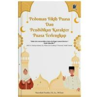 Gambar Pedoman Fikih Puasa dan Pendidikan Karakter Puasa Terlengkap dari tokowawasanilmubms Kota Yogyakarta 1 Tokopedia