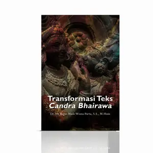 Transformasi Teks Candra Bhairawa