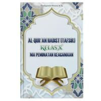 Gambar Al-Qur’an Hadis (Tafsir) Kelas X MA Peminatan Keagamaan Penulis Ulisti dari tokowawasanilmubms Kota Yogyakarta 1 Tokopedia