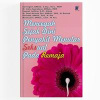 Gambar Mencegah Sejak Dini Penyakit Menular Seksual Pada Remaja dari tokowawasanilmubms Kota Yogyakarta 1 Tokopedia